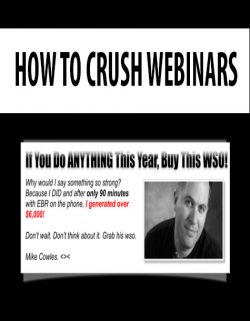 HOW TO CRUSH WEBINARS