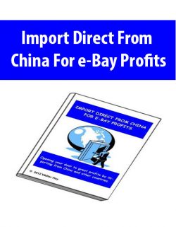Import Direct From China For e-Bay Profits