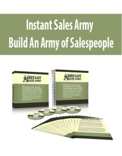 Instant Sales Army – Build An Army of Salespeople