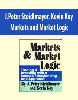 J.Peter Steidlmayer, Kevin Koy – Markets and Market Logic