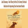 Jack Schannep – Dow Theory for the 21st Century Technical Indicators for Improving Your Investment Results