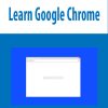 Learn Google Chrome