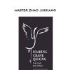 [Download Now] Soaring Crane Qigong – master Zhao Jinxiang