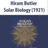 Hiram Butler – Solar Biology (1921)