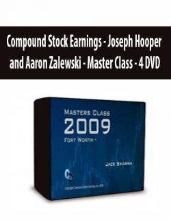 Compound Stock Earnings - Joseph Hooper and Aaron Zalewski - Master Class - 4 DVD