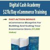 Digital Cash Academy – $27k/Day eCommerce Training