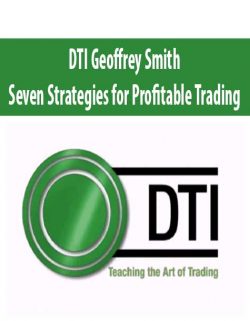 DTI Geoffrey Smith – Seven Strategies for Profitable Trading