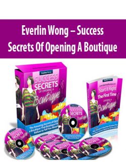 Everlin Wong – Success Secrets Of Opening A Boutique