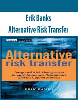 Erik Banks – Alternative Risk Transfer