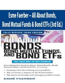 Esme Faerber – All About Bonds, Bond Mutual Funds & Bond ETFs (3rd Ed.)