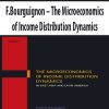 F.Bourguignon – The Microeconomics of Income Distribution Dynamics