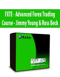 FXTE - Advanced Forex Trading Course - Jimmy Young & Ross Beck - 20090407 - Complete 6 Months Live Online Seminar