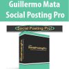 Guillermo Mata – Social Posting Pro