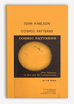[Download Now] John H.Nelson – Cosmic Patterns