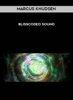 [Download Now] Marcus Knudsen – BlissCoded sound