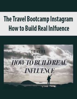 The Travel Bootcamp Instagram – How to Build Real Inlfuence