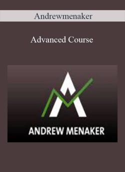 Andrewmenaker – Advanced Course