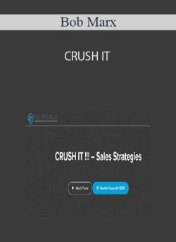 Bob Marx – CRUSH IT