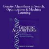 David E.Goldberg – Genetic Algorithms in Search, Optimization & Machine Learning