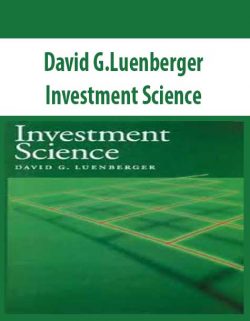 David G.Luenberger – Investment Science