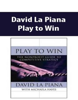 David La Piana – Play to Win