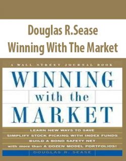 Douglas R.Sease – Winning With The Market