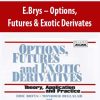 E.Brys – Options; Futures & Exotic Derivates