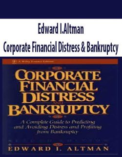 Edward I.Altman – Corporate Financial Distress & Bankruptcy