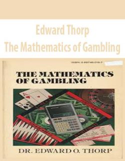 Edward Thorp – The Mathematics of Gambling