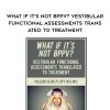 What If It’s Not BPPV? Vestibular Functional Assessments Translated to Treatment – Colleen Sleik