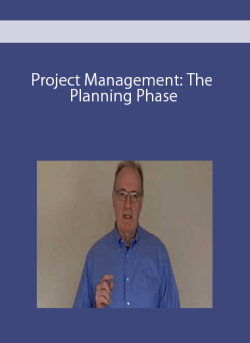 Project Management: The Planning Phase
