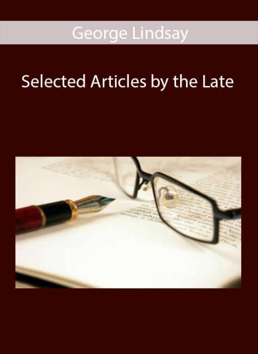 Selected Articles by the Late