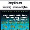 George Kleinman – Commodity Futures and Options