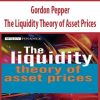 Gordon Pepper – The Liquidity Theory of Asset Prices