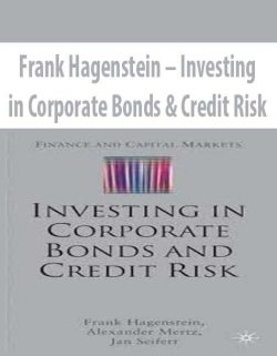 Frank Hagenstein – Investing in Corporate Bonds & Credit Risk
