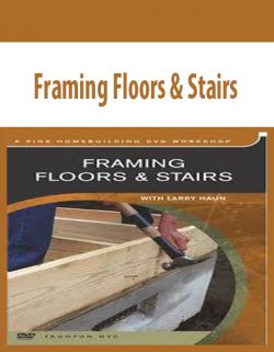Framing Floors & Stairs
