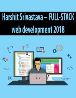 Harshit Srivastava – FULL-STACK web development 2018