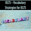 IELTS – Vocabulary Strategies for IELTS