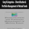 Greg N.Gregoriou – Diversification & Portfolio Management of Mutual Funds