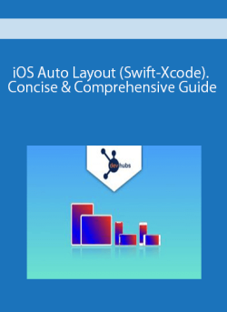 iOS Auto Layout (Swift-Xcode). Concise & Comprehensive Guide