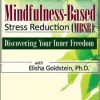 [Pre-Order] Mindfulness-Based Stress Reduction (MBSR): Discovering Your Inner Freedom with Elisha Goldstein, Ph.D. – Elisha Goldstein