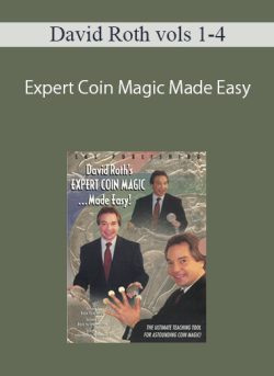 David Roth - Expert Coin Magic Made Easy vols 1-4