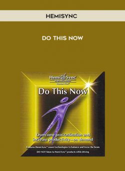 Hemisync – Do This Now