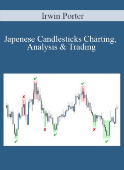 Irwin Porter – Japenese Candlesticks Charting, Analysis & Trading