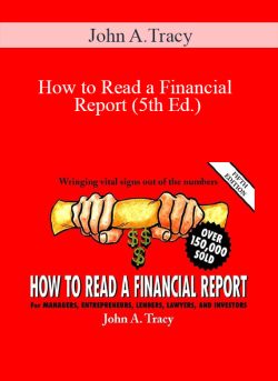 John A.Tracy – How to Read a Financial Report (5th Ed.)