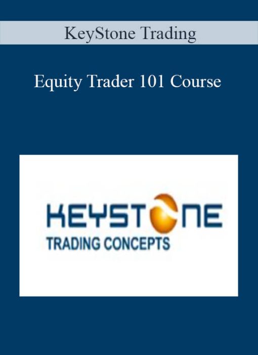 KeyStone Trading - Equity Trader 101 Course