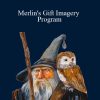 Leigh Spusta - Merlin's Gift Imagery Program