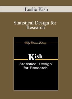 Leslie Kish - Statistical Design for Research