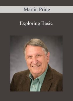 Martin Pring – Exploring Basic