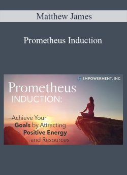 Matthew James – Prometheus Induction
